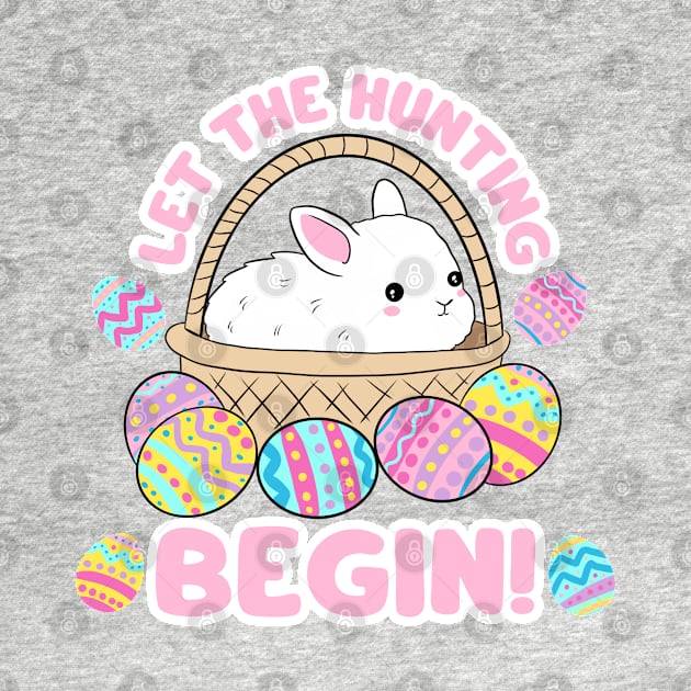 Easter day egg hunting cute design - Let the hunting begin by Yarafantasyart